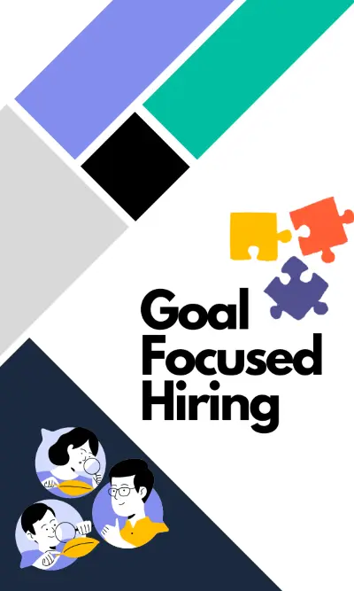 Goal Focused On Hiring